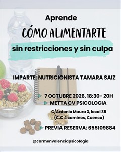 Cartel del taller «Cómo alimentarte sin restricciones y sin culpa» en Metta CV Psicología de Cuenca