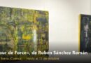 «Tour de Force»: la Sala Iberia de Cuenca expone la pintura de Rubén Sánchez Román «Ruro» hasta el 11 de octubre
