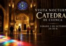 Visita nocturna a la Catedral de Cuenca el sábado 3 de octubre: historia, poesía y música a la luz de la noche